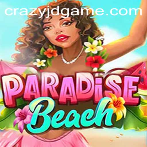 Discovering the Excitement of ParadiseBeach: The CRAZY JD Experience