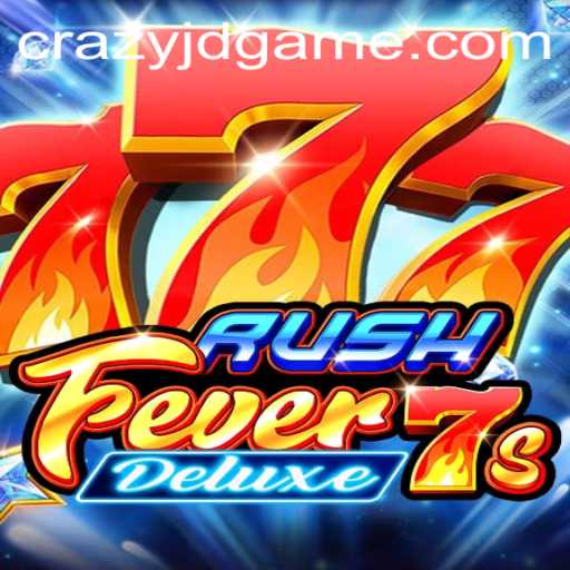 RushFever7sDeluxe: A Thrilling Gaming Experience with a CRAZY JD Twist