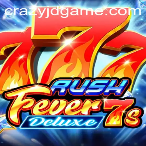 RushFever7sDeluxe: A Thrilling Gaming Experience with a CRAZY JD Twist