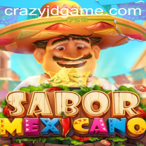 The Exciting World of SaborMexicano: A Deep Dive into the CRAZY JD Experience