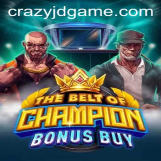 Unleashing the Thrill of TheBeltOfChampionBonusBuy: A Deep Dive into the Game's Excitement and CRAZY JD